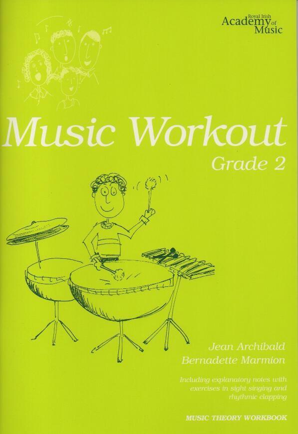 Royal Irish Academy Music Workout Grade 2