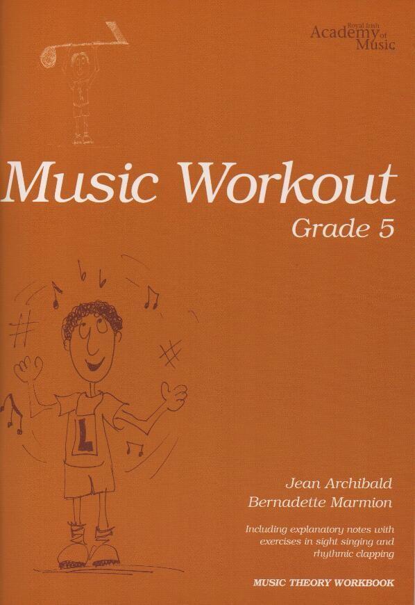 Royal Irish Academy Music Workout Grade 5