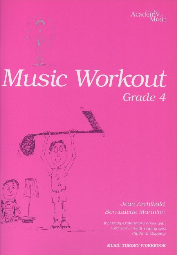 Royal Irish Academy Music Workout Grade 4